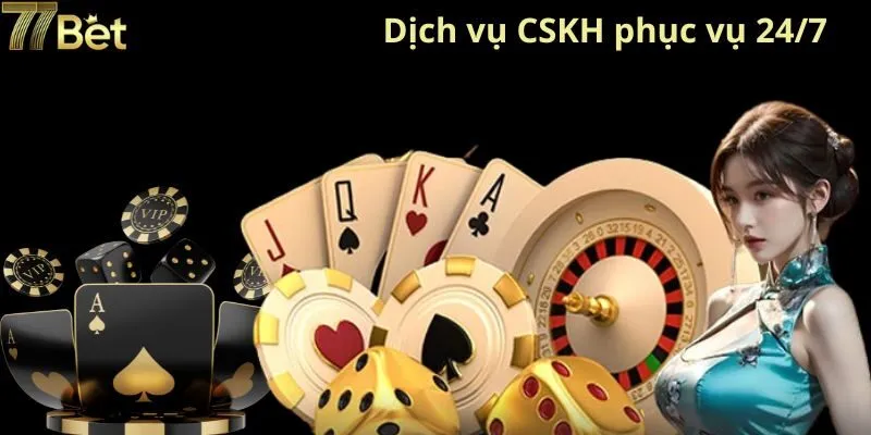 Dịch vụ CSKH phục vụ 24/7