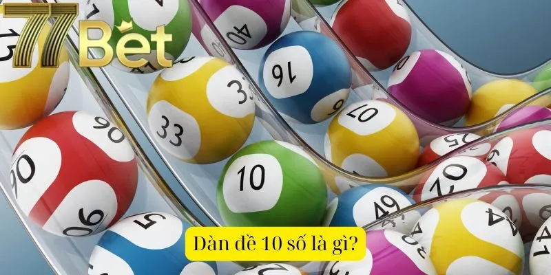 Dàn đề 10 số là gì?